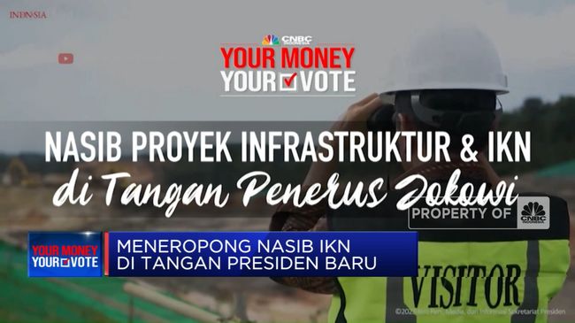 Mengawasi Keputusan Presiden Baru terhadap Nasib IKN