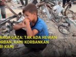 Video: Warga Gaza Mengungkap Tidak Ada Hewan yang Berkorban, Kami Mengorbankan Diri Kami